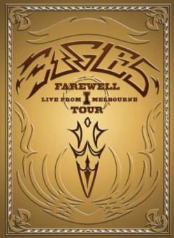 Eagles The Farewell I Tour Live In Melbourne dvd