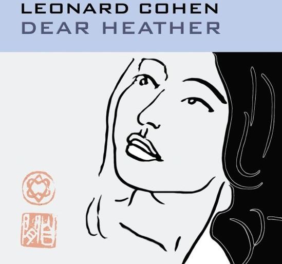 Cohen, Leonard Dear Heather
